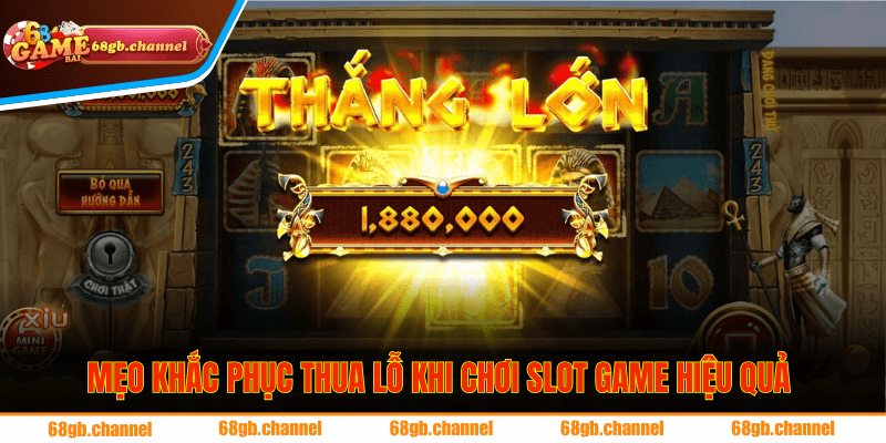 Top 3 Sai Lầm Khiến Bạn Quay Hũ Mãi Không Thắng Thưởng 3 Mẹo khắc phục thua lỗ khi chơi slot game hiệu quả