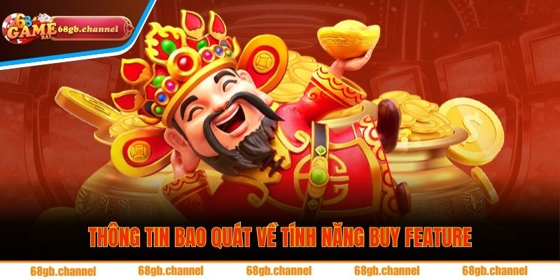 Thông tin bao quát về tính năng Buy Feature